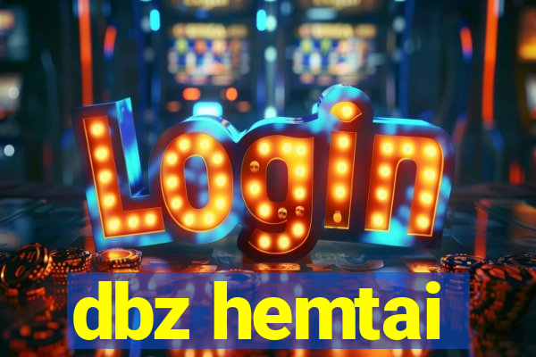 dbz hemtai